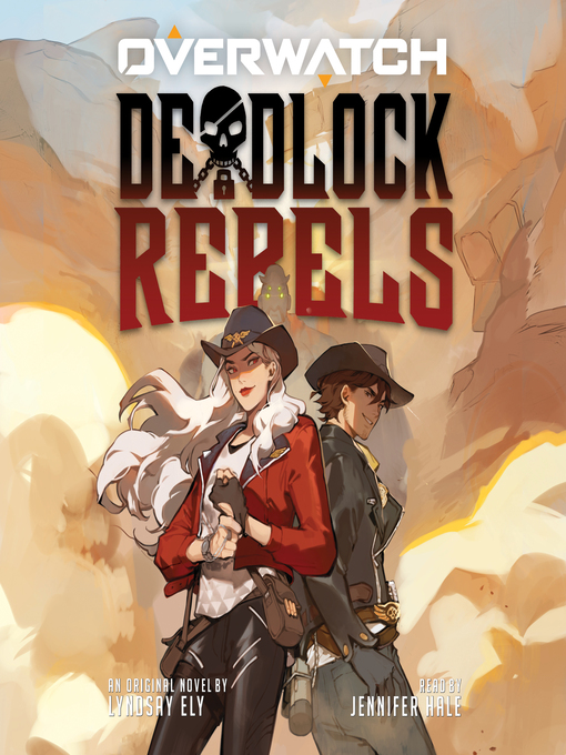 Title details for Deadlock Rebels by Lyndsay Ely - Wait list